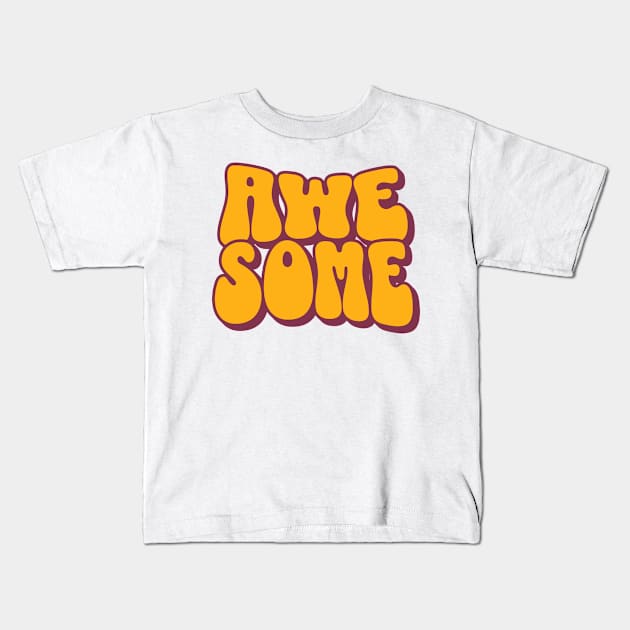 Awesome Kids T-Shirt by Buckeyes0818